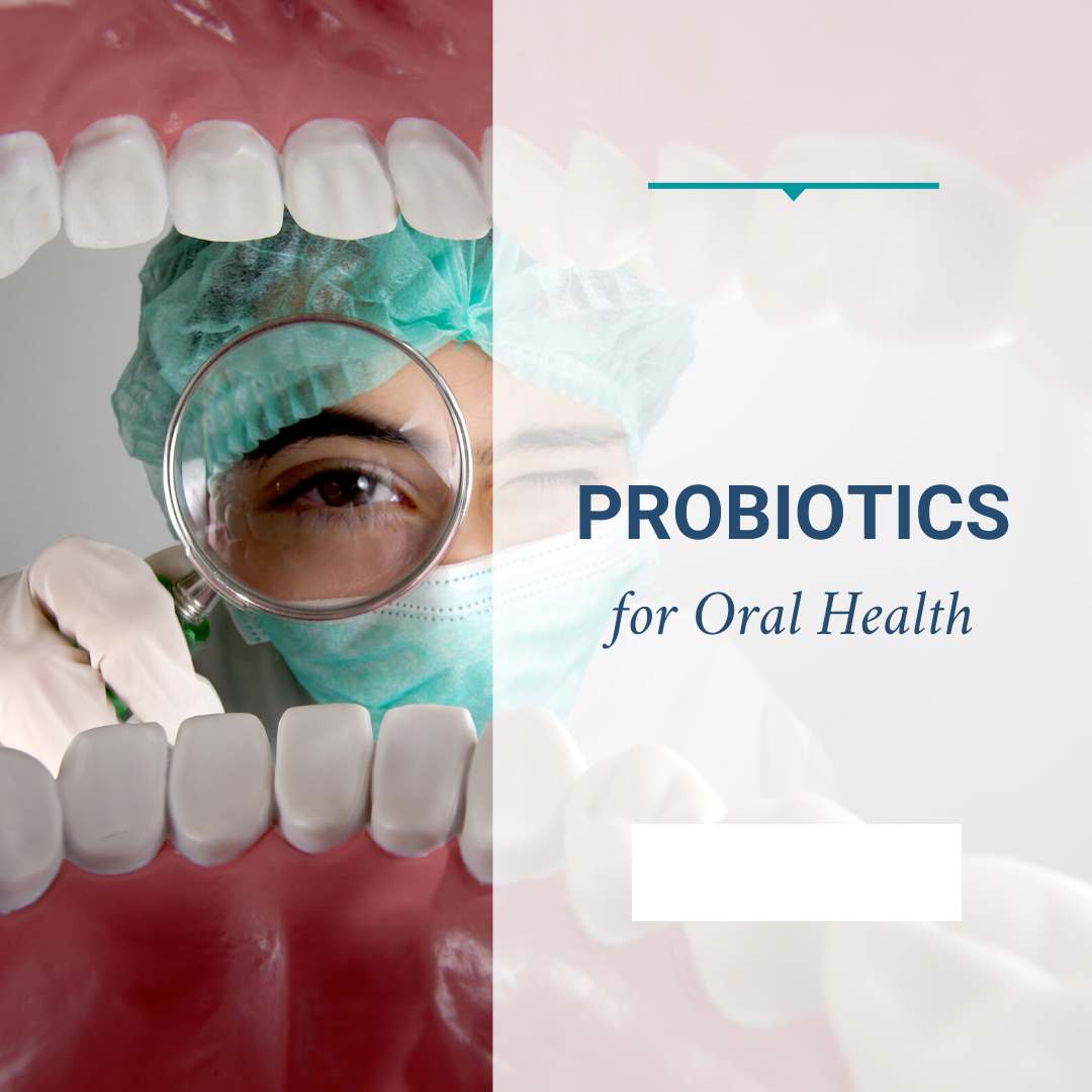 10 - مزایای پروبیوتیک های دندانی/ خوراکی